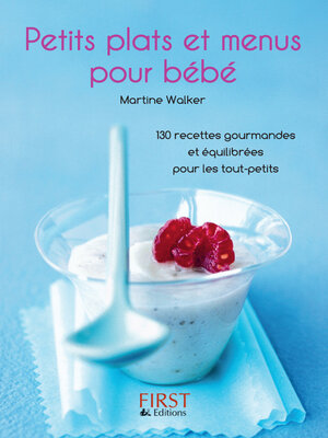 cover image of Petits plats et menus pour bébé